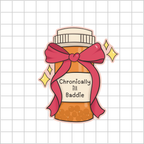 Chronically Ill Baddie 💊 - Dye Cut Sticker